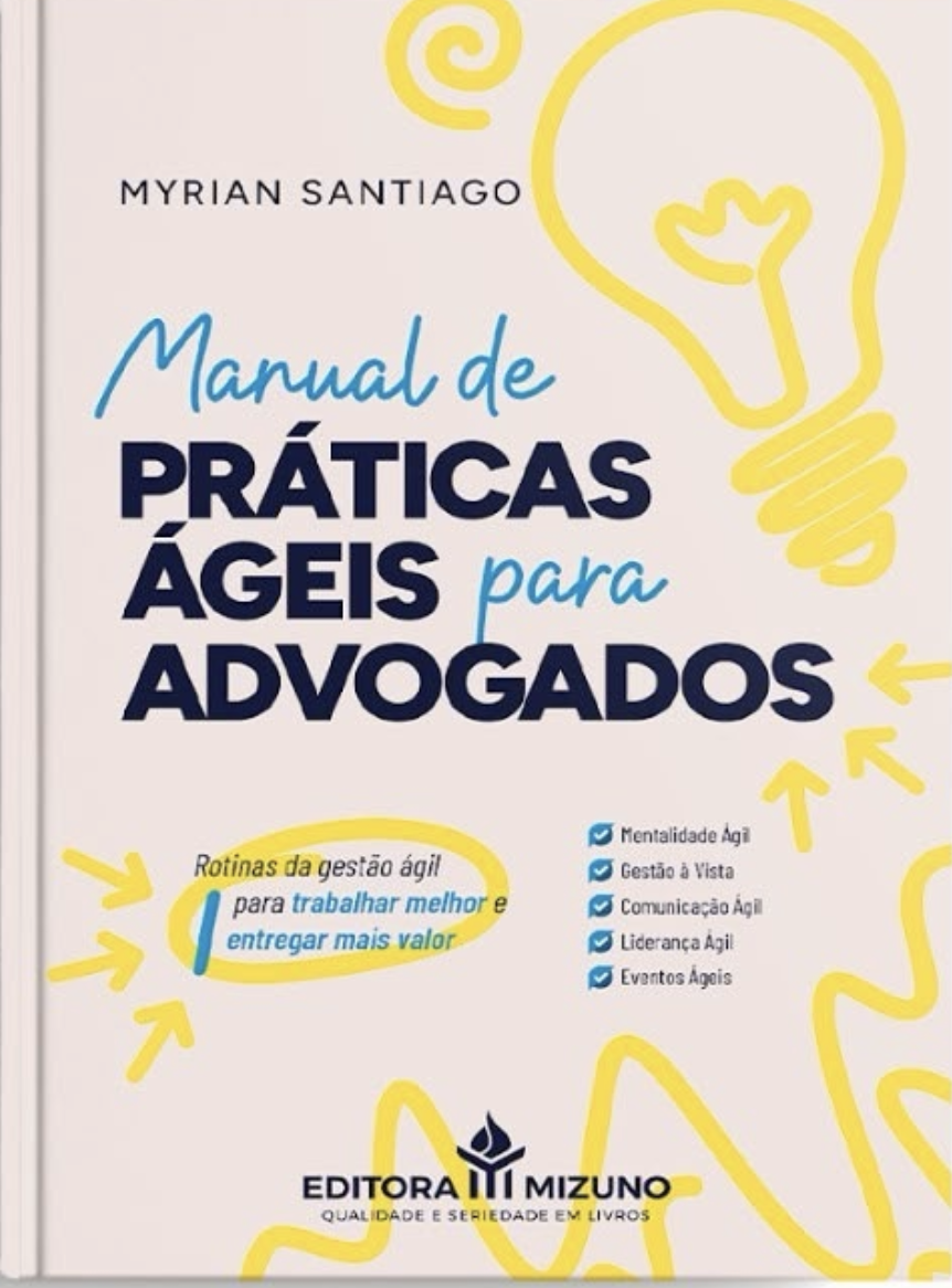 Capa do livro Manual de Práticas Ágeis para Advogados